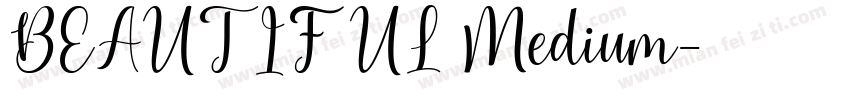 BEAUTIFUL Medium字体转换